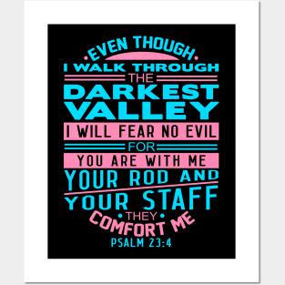 Your Rod and Your Staff They Comfort Me Psalm 23:4 Posters and Art